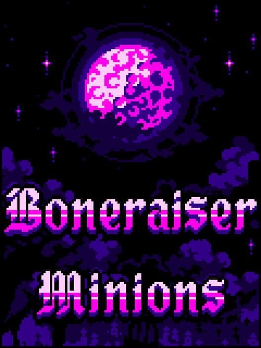 Boneraiser Minions cover art