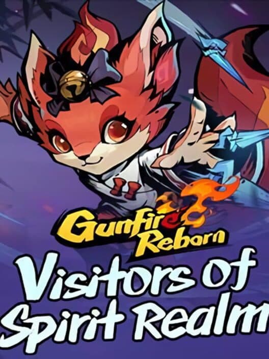 Gunfire Reborn: Visitors of Spirit Realm cover art