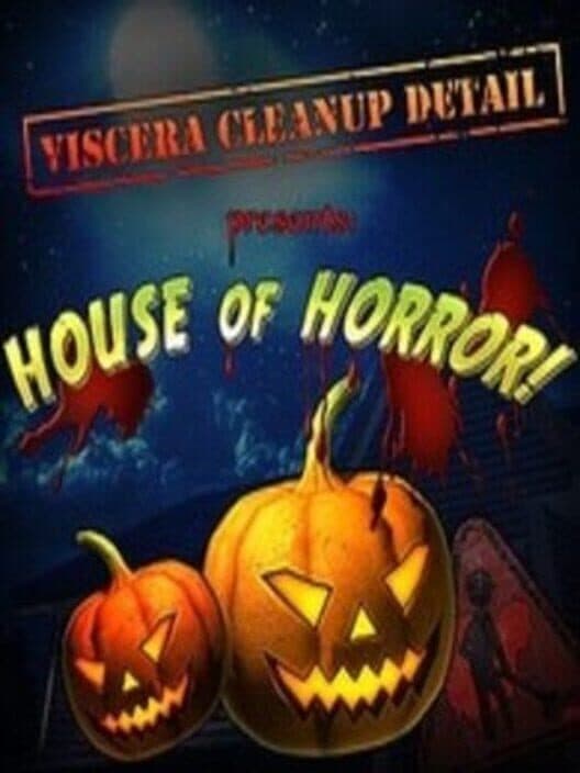 Viscera Cleanup Detail: House of Horror cover art