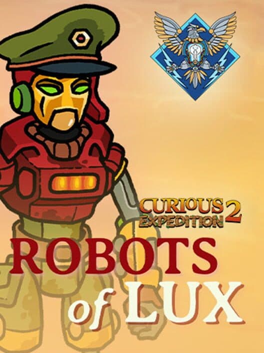 Curious Expedition 2: Robots of Lux cover art