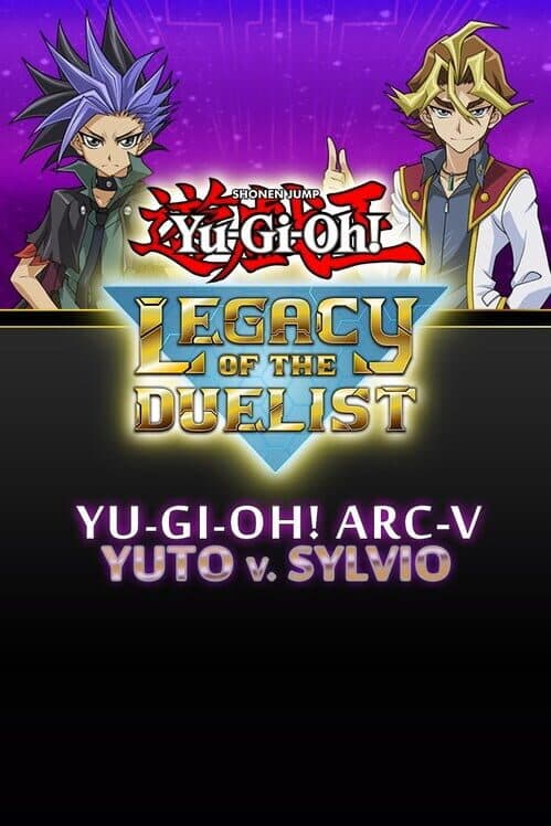 Yu-Gi-Oh! Legacy of the Duelist: Arc-V Yuto v. Sylvio cover art