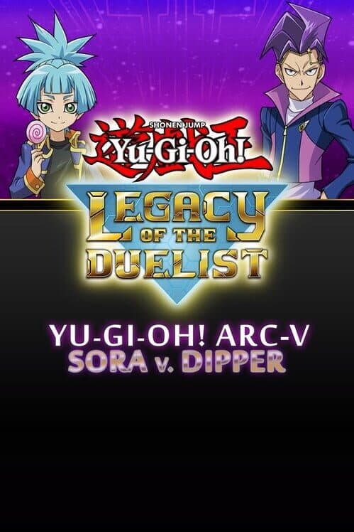 Yu-Gi-Oh! Legacy of the Duelist: Arc-V Sora and Dipper cover art