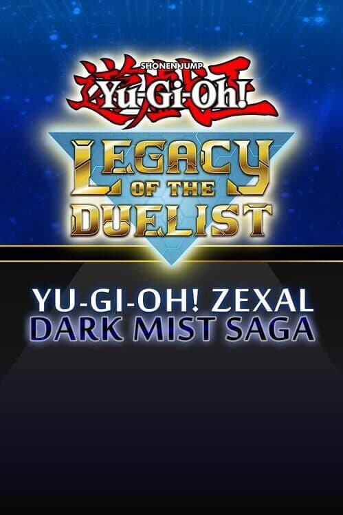 Yu-Gi-Oh! Legacy of the Duelist: Zexal Dark Mist Saga cover art