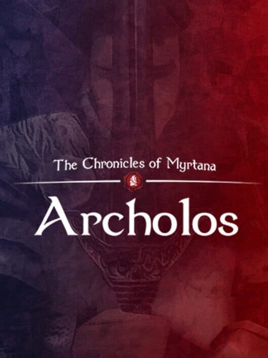The Chronicles of Myrtana: Archolos cover art