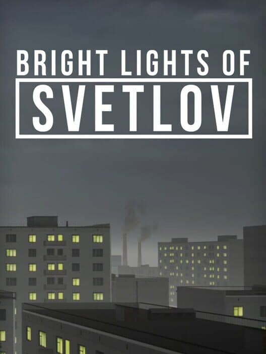 Bright Lights of Svetlov cover art