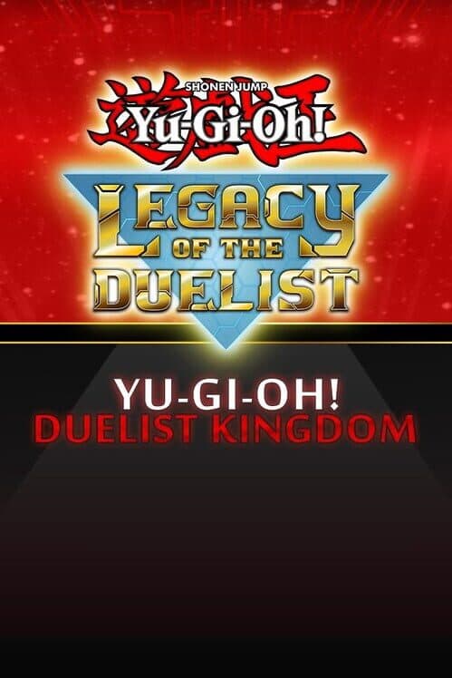 Yu-Gi-Oh! Legacy of the Duelist: Duelist Kingdom cover art