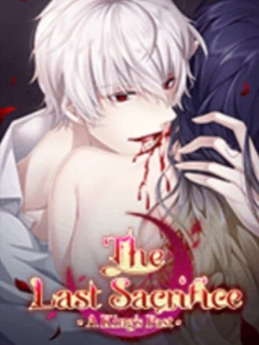 The Last Sacrifice: A King's Past cover art