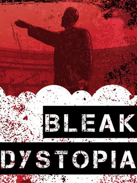 Bleak Dystopia cover art