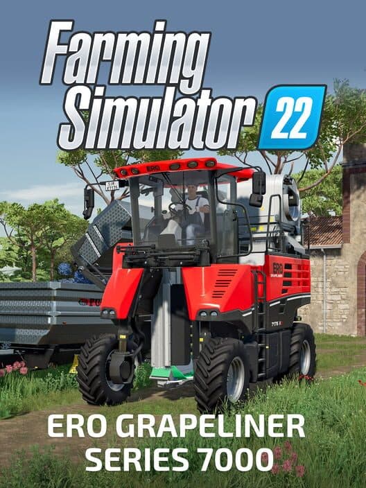 Farming Simulator 22: ERO Grapeliner Series 7000 cover art