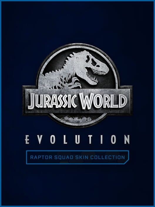 Jurassic World Evolution: Raptor Squad Skin Collection cover art