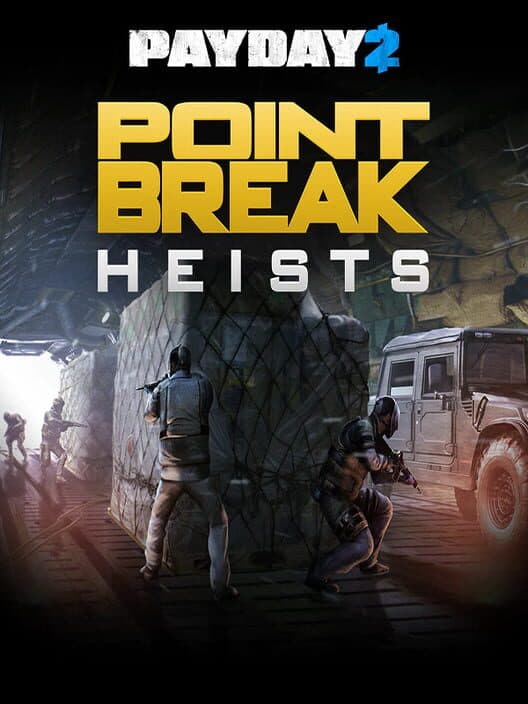 Payday 2: The Point Break Heists cover art