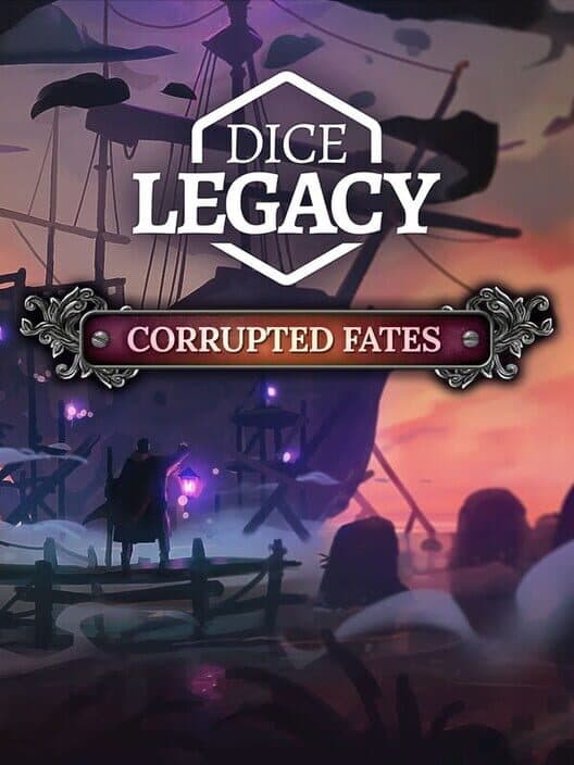 Dice Legacy: Corrupted Fates cover art