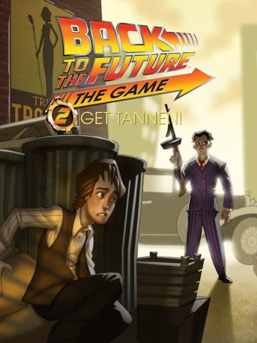 Back to the Future: The Game - Episode 2: Get Tannen! cover art