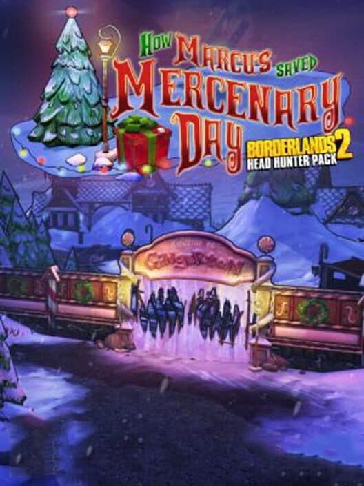 Borderlands 2: How Marcus Saved Mercenary Day cover art