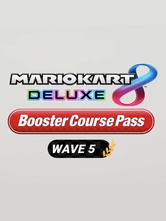 Mario Kart 8 Deluxe: Booster Course Pass - Wave 5 cover art