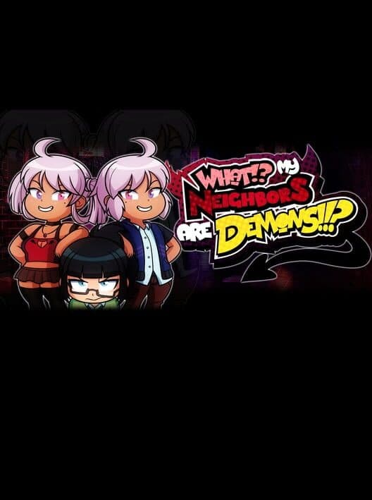 What!? My Neighbors Are Demons!!? cover art