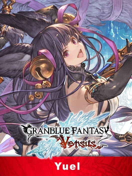 Granblue Fantasy: Versus - Yuel cover art
