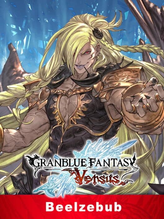 Granblue Fantasy: Versus - Beelzebub cover art