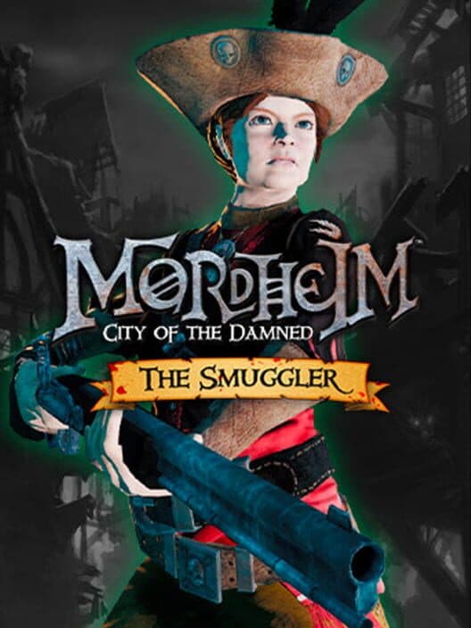 Mordheim: City of the Damned - The Smuggler cover art