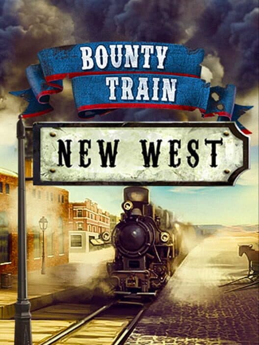Bounty Train: New West cover art