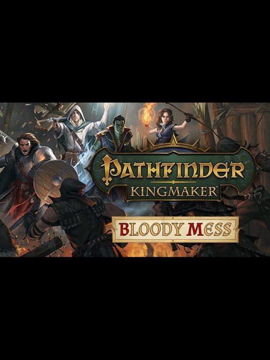 Pathfinder: Kingmaker - Bloody Mess cover art