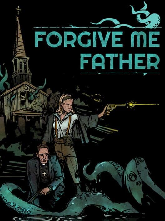 Forgive Me Father cover art