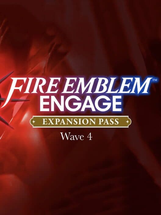 Fire Emblem: Engage - Expansion Pass: Wave 4 cover art
