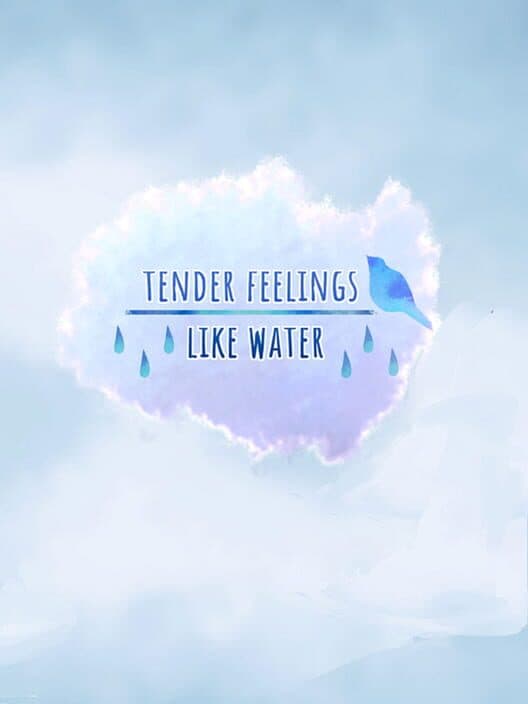 Tender Feelings Like Water cover art
