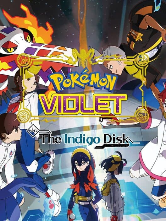 Pokémon Violet: The Hidden Treasure of Area Zero - Part 2: The Indigo Disk cover art