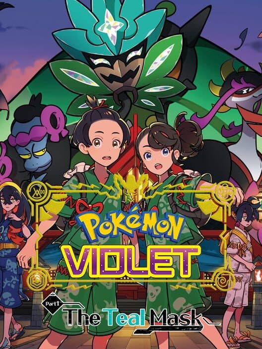 Pokémon Violet: The Hidden Treasure of Area Zero - Part 1: The Teal Mask cover art