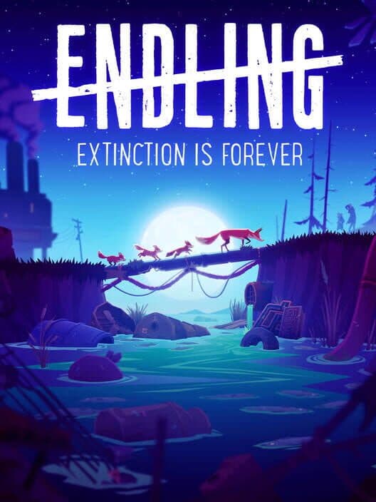 Endling: Extinction is Forever cover art