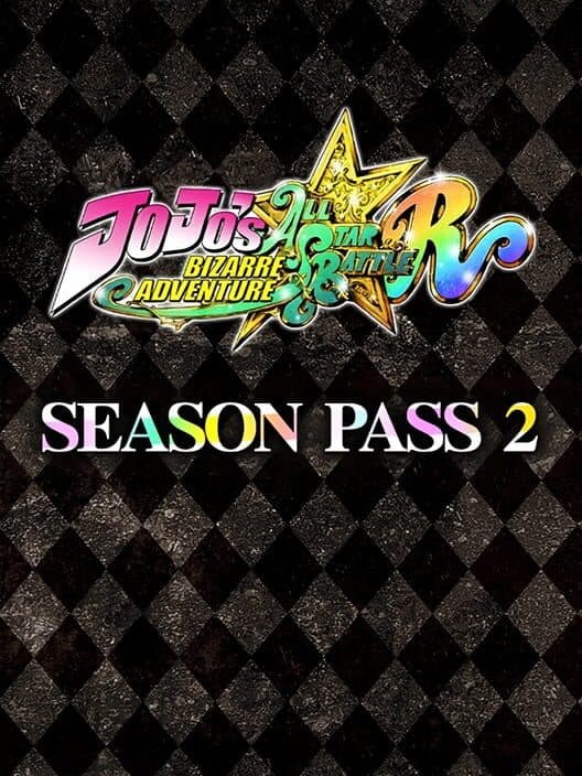 JoJo's Bizarre Adventure: All-Star Battle R - Season Pass 2 cover art
