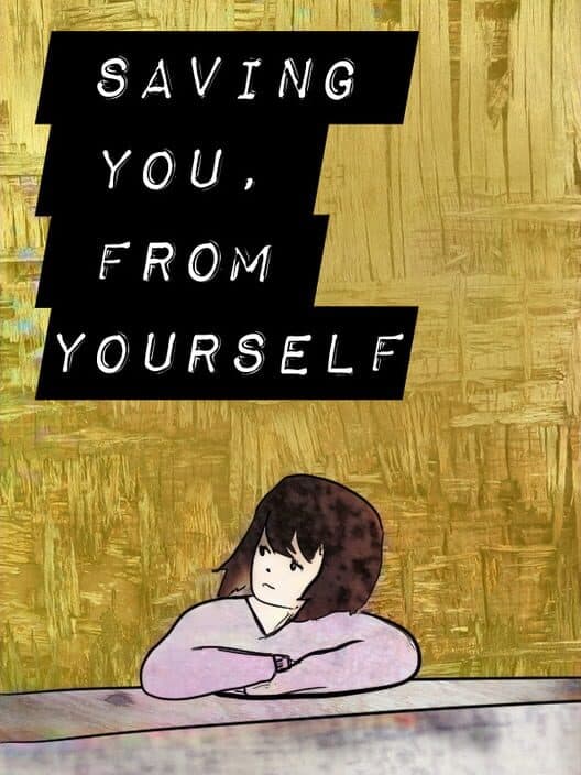 Saving You From Yourself cover art