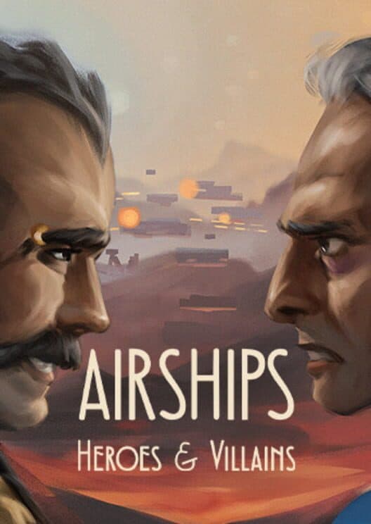 Airships: Heroes and Villains cover art