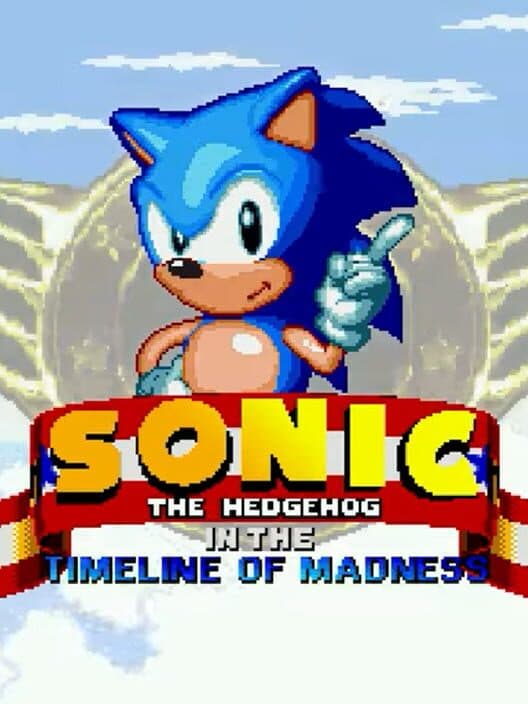 Sonic In The Timeline Of Madness cover art