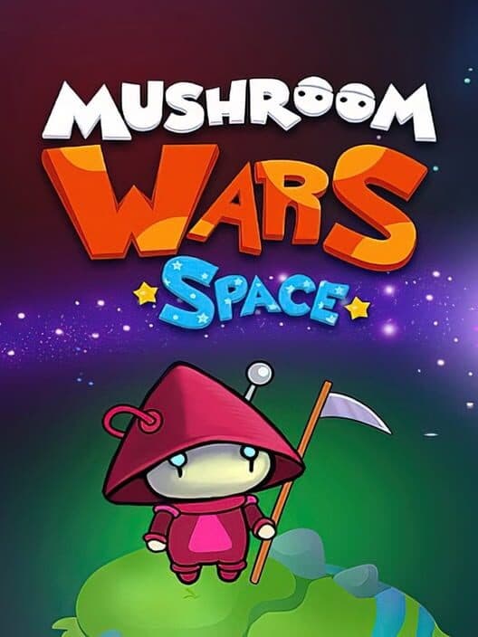 Mushroom Wars: Space! cover art