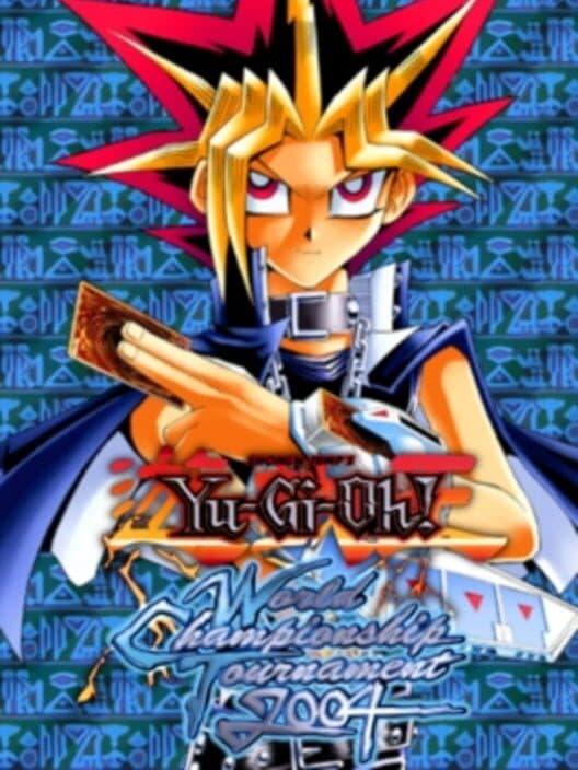 Yu-Gi-Oh! World Championship Tournament 2004 cover art