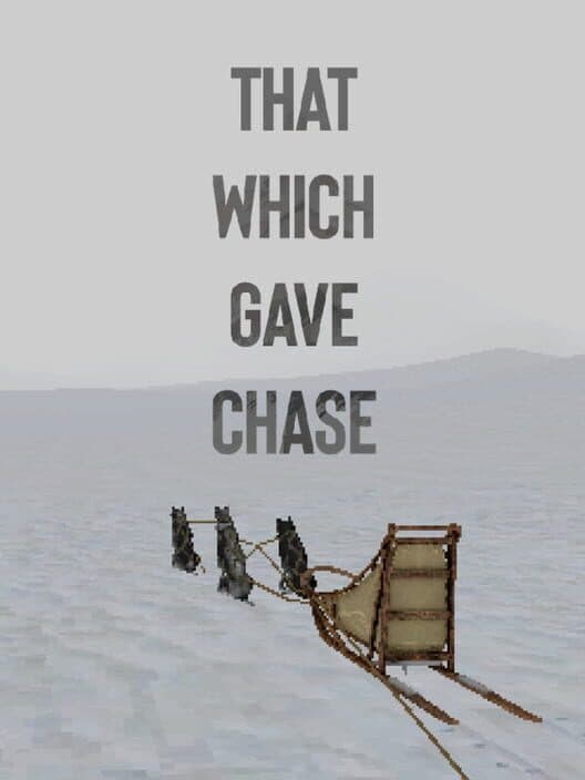 That Which Gave Chase cover art