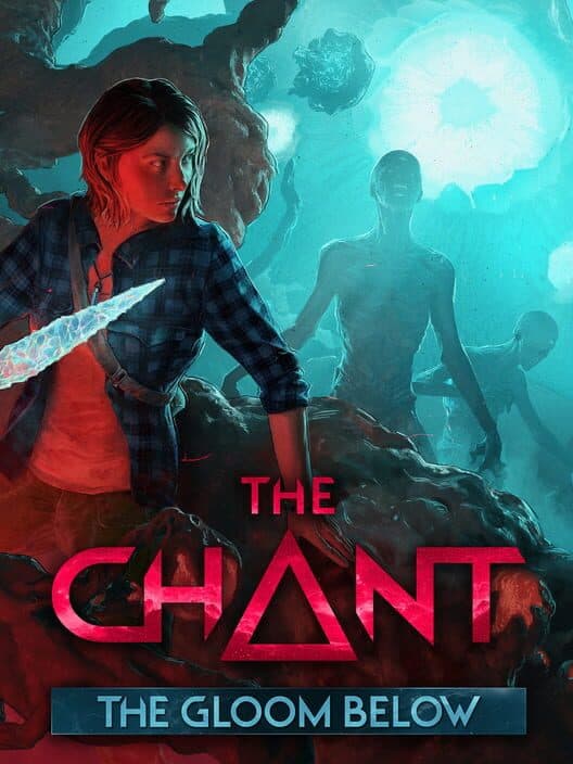 The Chant: The Gloom Below cover art
