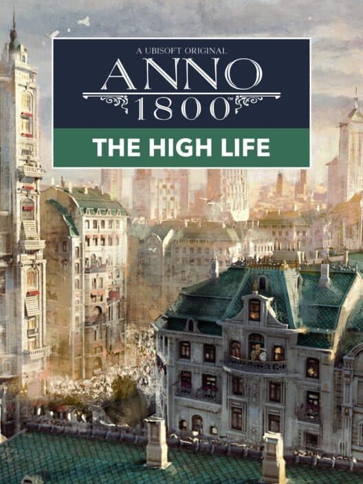 Anno 1800: The High Life cover art