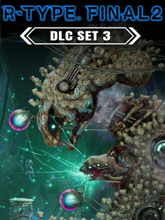 R-Type Final 2: DLC Set 3 cover art