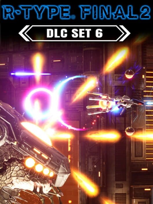 R-Type Final 2: DLC Set 6 cover art