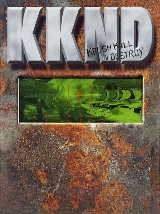 KKND: Krush, Kill 'N' Destroy cover art