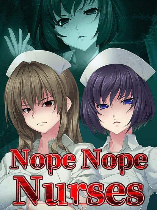 Nope Nope Nurses cover art