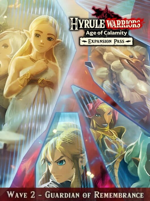 Hyrule Warriors: Age of Calamity - Wave 2: Guardian of Remembrance cover art