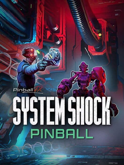 Pinball FX: System Shock Pinball cover art