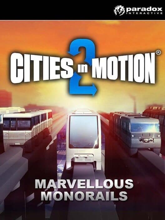 Cities in Motion 2: Marvellous Monorails cover art