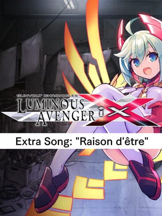 Gunvolt Chronicles: Luminous Avenger iX - Extra Song: "Raison d'être" cover art