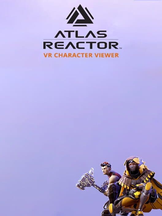 Atlas Reactor VR Character Viewer cover art