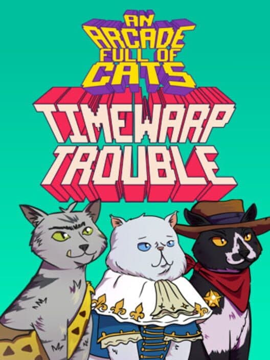 An Arcade Full of Cats: TimeWarp Trouble cover art